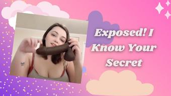 Exposed! I Know Your Secret - May 26, 2020