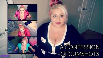 A Confession of Cumshots