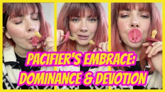 Pacifier's Embrace: Dominance & Devotion - December 02, 2024