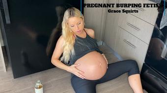 Pregnant Burping Fetish - April 09, 2020