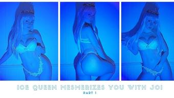 Ice Queen Mesmerizes You with JOI - January 19, 2022