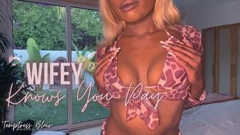 Temptressblair Wifey Knows You Pay