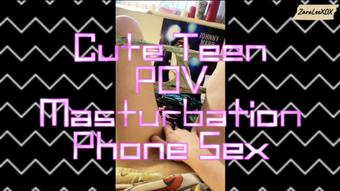Cute Teen POV Masturbation Phone Sex - May 3, 2023