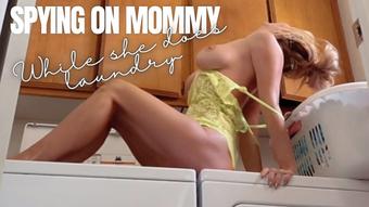 Spying on Mommy Doing Laundry