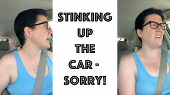 Stinking Up The Car - August 15, 2023