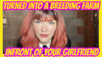 Turned into a breeding farm infront of your girlfriend - February 04, 2025