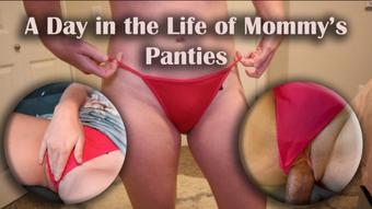 Day As Mommy's Panties - Jul 22, 2022