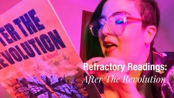 Refractory Readings: After The Revolution