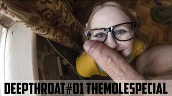 DEEPTHROAT01 - THE MOLE SPECIAL