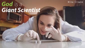 God is a Giant Scientist
