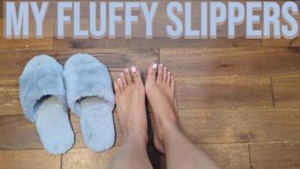 My Fluffy Slippers