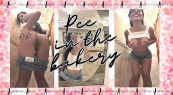 PEE in the bakery - February 22, 2025