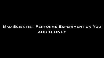 Mad Scientist Performs Experiment AUDIO