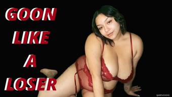 Goon Like A Loser FinDom JOI - Aug 30, 2021