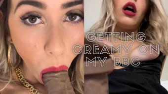 Getting creamy on my BBC - Mar 22, 2022