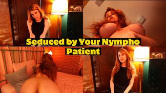Seduced by Your Nympho Patient