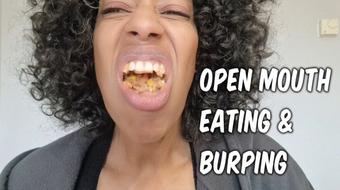 Open Mouth Eating and Burping - February 21, 2024
