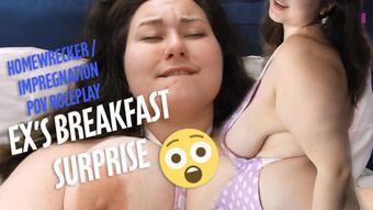 Ex’s Breakfast Surprise - No Condoms - February 10, 2020
