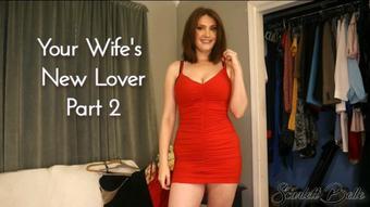 Your Wife's New Lover Part 2 - November 30, 2021