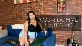 Your "Domme" Hates Me - May 20, 2021
