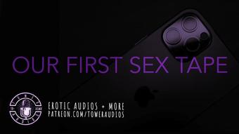 OUR FIRST SEX TAPE (Erotic audio for women) [M4F] [In English]
