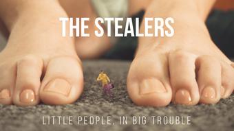 The Stealers: Little People in Big Trouble - July 31, 2023