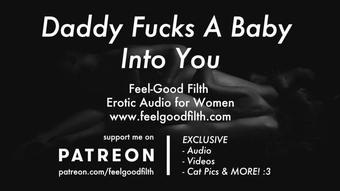 Daddy Fucks A Baby Into You (Erotic Audio for Women)