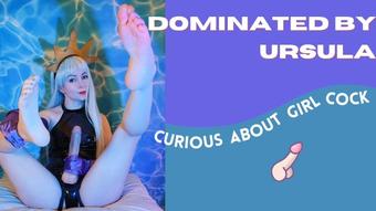 Dominated by Ursula - Curious About Cock - June 12, 2022