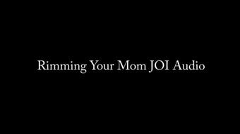 Rimming Your Mom JOI AUDIO ONLY