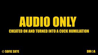 Audio Only Cheated On Turned Into Cuck