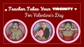 Teacher Takes Your Virginity For VDay - February 03, 2023