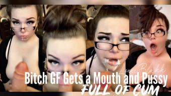 Bitch GF Gets a Mouth & Pussy Full of Cum