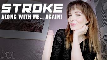 Stroke along with me again JOI - August 02, 2025