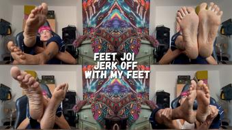 Feet JOI - Jerk Off with my Feet