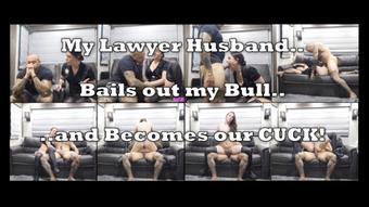 My Lawyer Husband Bails Out My Bull and Becomes Our Cuck - July 03, 2025
