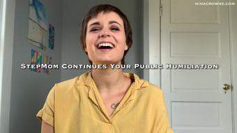 StepMom Continues Public Humiliation