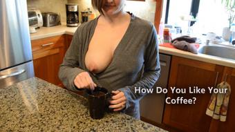 Squirting Milk in Husband's Coffee - Apr 18, 2020