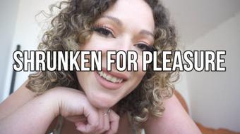 Shrunken For Pleasure - August 10, 2023