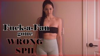 Fuck a Fan gone WRONG SPH - Mar 1, 2023