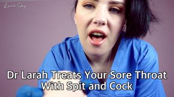 Dr Larah Treats Your Sore Throat With Spit and Cock