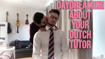 Daydreaming About Your Dutch Tutor
