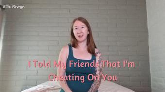 I Told My Friends, Cuck GFE VI - January 19, 2022