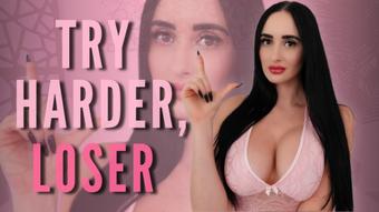 Try Harder, Loser - November 08, 2024