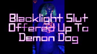 Blacklight Slut Offered Up To Demon Dog - Nov 1, 2022