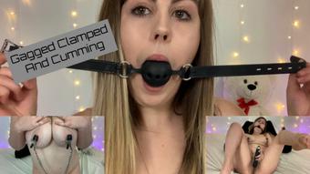 Gagged Clammped And Cumming - March 07, 2020
