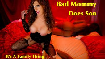 Bad Mommy Does Son It's A Family Thing - Dec 2, 2020