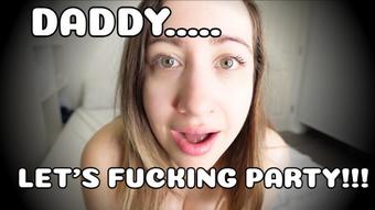 Daddy, Let's Fucking Party - May 25, 2023