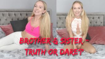 Brother and sister truth or dare - June 14, 2019