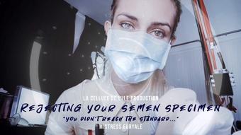 Mistress Euryale Rejecting Your Semen Specimen Cei