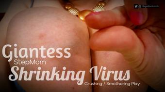 Giantess StepMom / Shrinking Virus - October 29, 2021